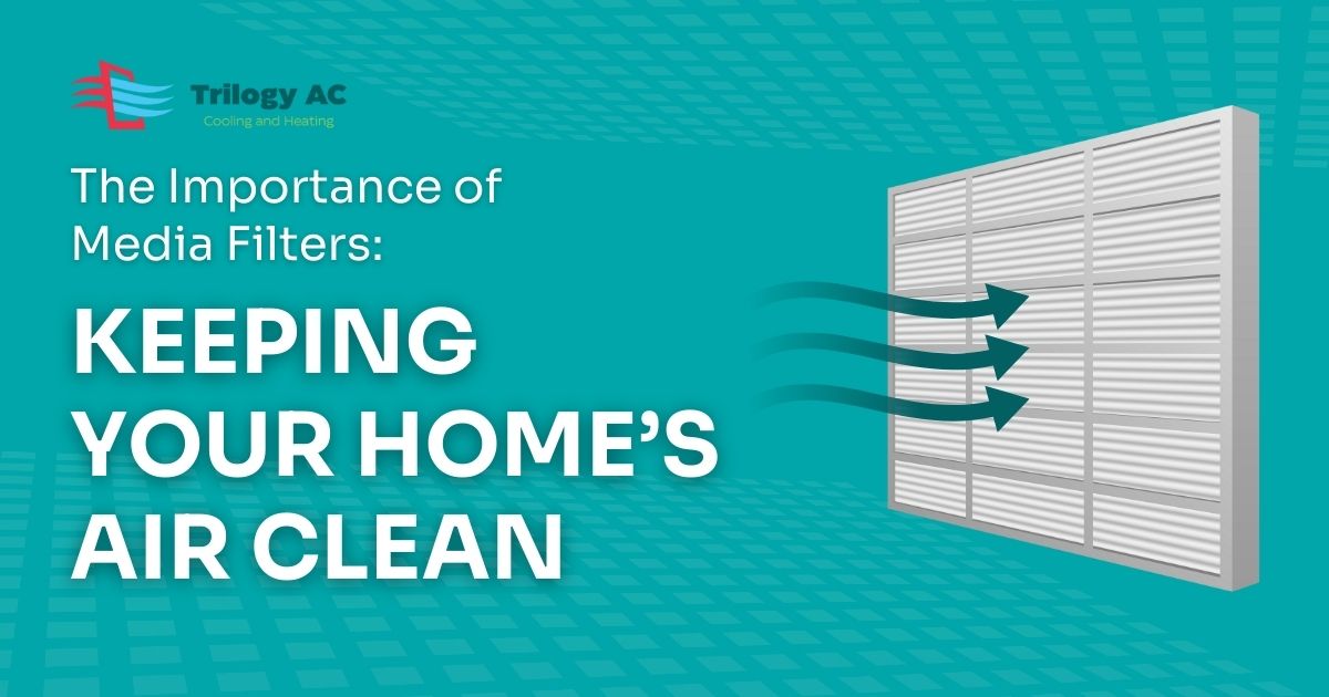 The Importance of Media Filters Keeping Your Home Clean